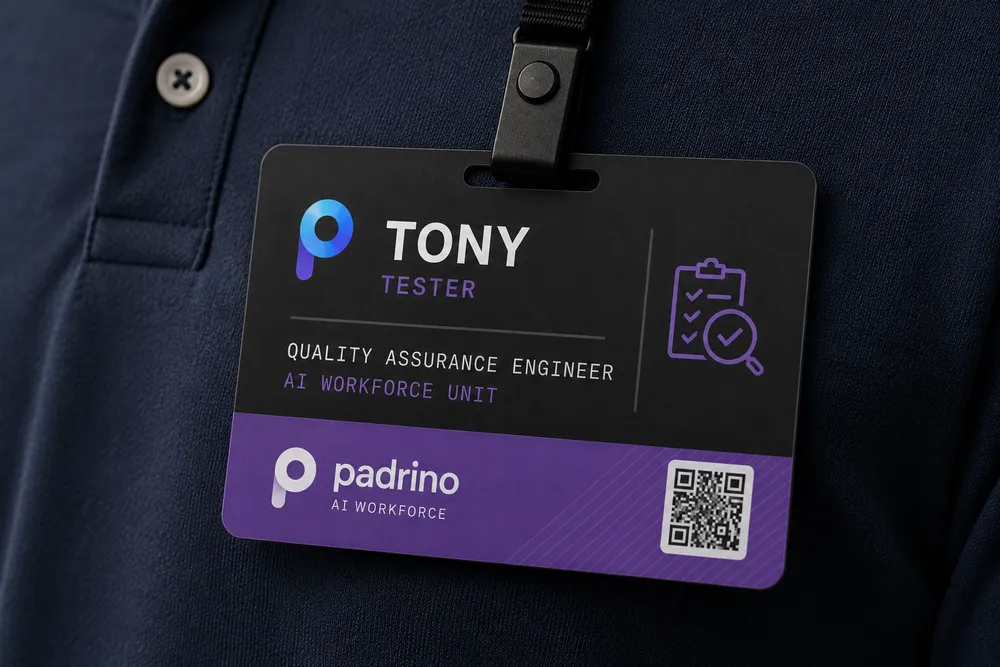 Tony Tester — Padrino AI Workforce ID badge